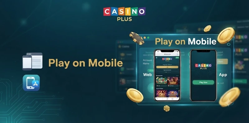 Casino Plus mobile play phone browser or app